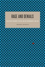 Rage and Denials