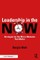 Leadership in the NOW