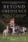 Beyond Obedience