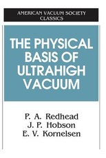 The Physical Basis of Ultrahigh Vacuum