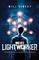 Sibley, W: Rise of a Lightworker