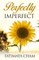 Perfectly Imperfect