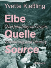 Yvette Kießling: Elbe Quelle Source