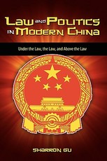 Law and Politics in Modern China