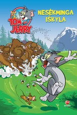 Tom & Jerry: nesėkminga iškyla