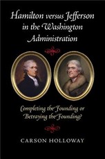 Hamilton Versus Jefferson in the Washington Administration