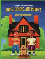 Courageous Kids Chronicles Book I