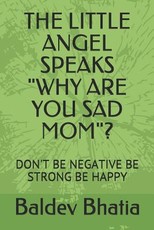 The Little Angel Speaks "why Are You Sad Mom"?