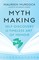 Mythmaking