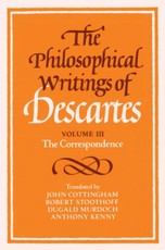 Philosophical Writings of Descartes: Volume 3, The Correspondence
