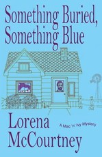 Something Buried, Something Blue