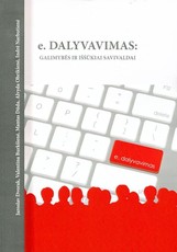 E. dalyvavimas: galimybės ir iššūkiai savivaldai