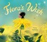 Halliday, F: Flora's Wish
