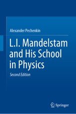 L.I. Mandelstam and His School in Physics