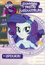 Mažieji poniai. Equestria girls. Deimantukė. Įdomybės, testai, užduotėlės