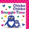 Chicka Chicka Snuggle Time