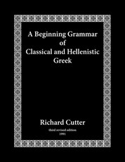A Beginning Grammar of Classical and Hellenistic Greek