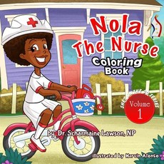 Nola The Nurse(R) Coloring Book