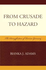 From Crusade to Hazard