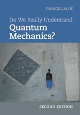 Do We Really Understand Quantum Mechanics?
