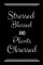 Stressed Blessed Plants Obsessed