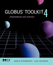 Globus(r) Toolkit 4