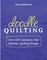 Malkowski, C: Doodle Quilting