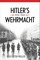 Hitler's Wehrmacht, 1935-1945