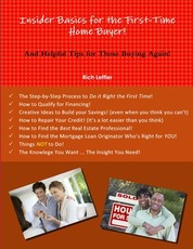 Insider Basics for the First-Time Home Buyer!