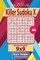 Killer Sudoku X - 200 Hard Puzzles 9x9 (Volume 4)