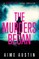 The Murders Began