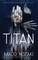 Titan: A Novel