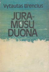 Jūra – mūsų duona