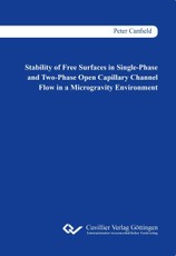 Stability of Free Surfaces in Single-Phase and Two-Phase Open Capillary Channel Flow in  a Microgravity Environment