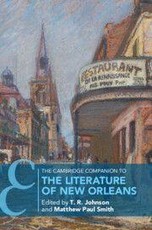 The Cambridge Companion to the Literature of New Orleans