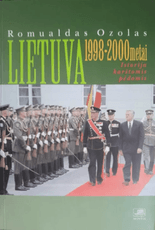 Lietuva, 1998–2000 metai: istorija karštomis pėdomis