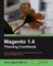 Magento 1.4 Theming Cookbook