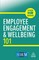 Employee Engagement and Wellbeing 101