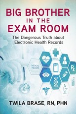 Big Brother in the Exam Room