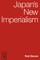 Japan's New Imperialism