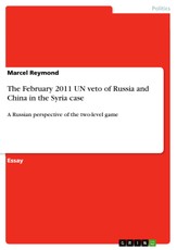 Reymond, M: February 2011 UN veto of Russia and China in the