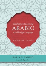 Teaching and Learning Arabic as a Foreign Language
