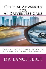 Crucial Advances for AI Driverless Cars