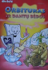 Orbitukas ir dantų bėdos