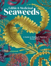 Edible and Medicinal Seaweeds of North America