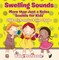 Swelling Sounds: More than Just a Noise - Sounds for Kids - Children's Acoustics & Sound Books