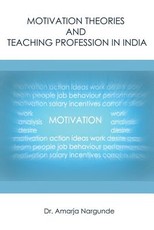 Motivation Theories and Teaching Profession in India