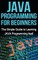JAVA Programming for Beginners