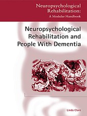 Neuropsychological Rehabilitation and People with Dementia