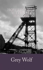 How To Write Alternate History